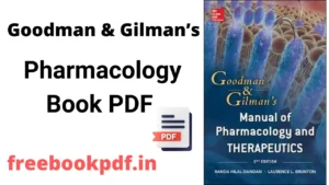 Goodman & Gilman’s Pharmacology Book pdf download