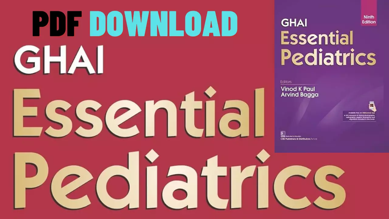 OP Ghai Essential of Pediatrics Textbook PDF Free Download