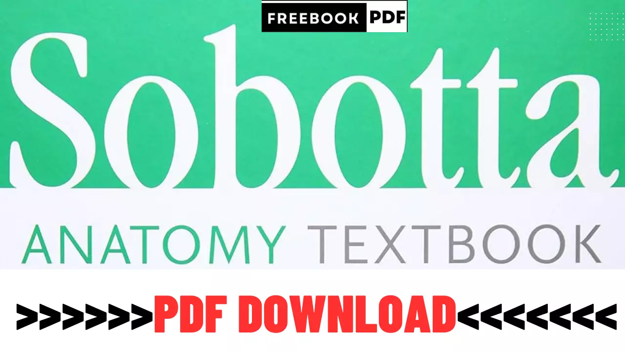 Sobotta Atlas of Human Anatomy PDF Free Download